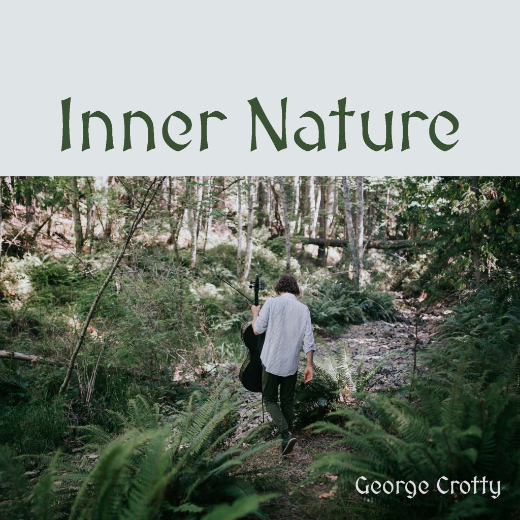 George Crotty – Inner&nbsp;Nature