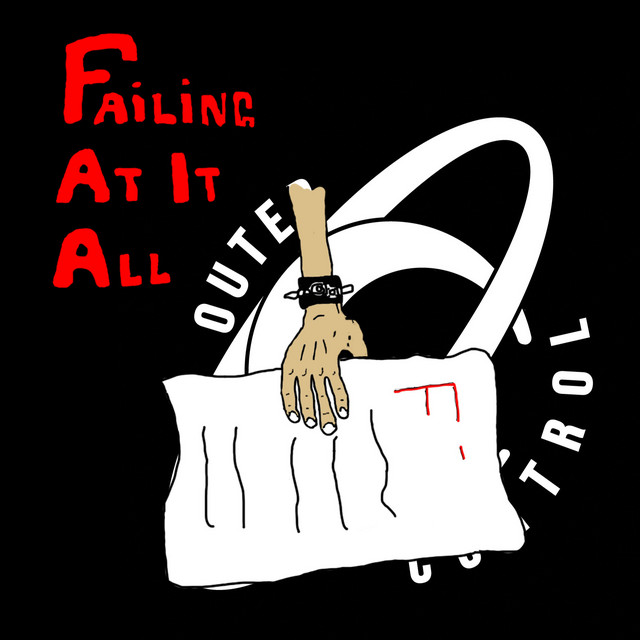Outer Control – Failing At It&nbsp;All