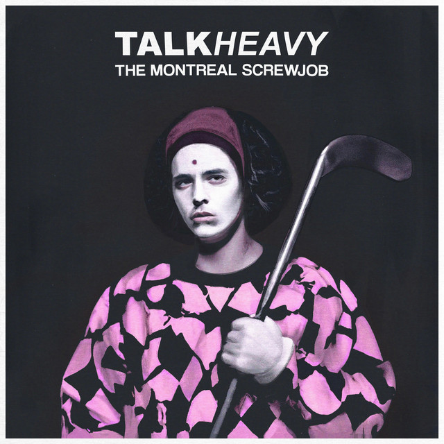 Talk Heavy – The Montreal Screwjob