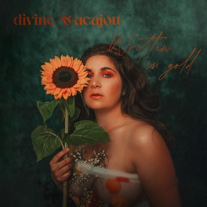 divine&acajou – Written in&nbsp;gold