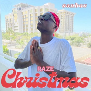 Sanbox – Raze Christmas(Christmas Nice)