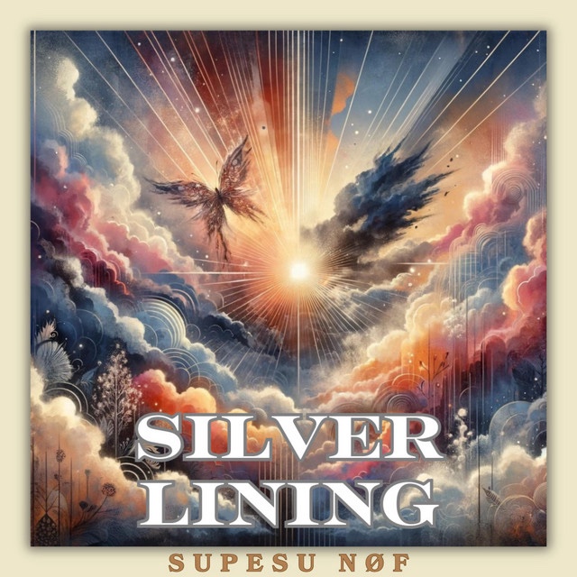 Supeso Nøf – Silver Lining