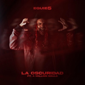 Eguie5 – LA&nbsp;OSCURIDAD