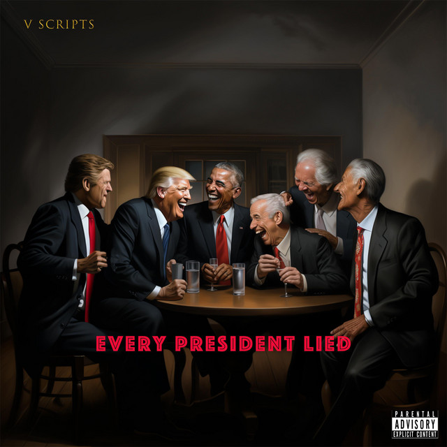 V Scripts – Every President&nbsp;Lied