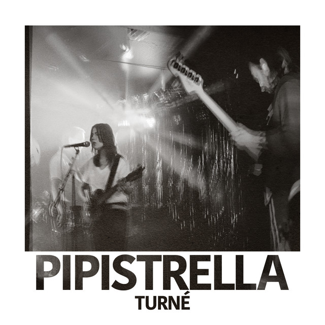 Pipistrella – Turné