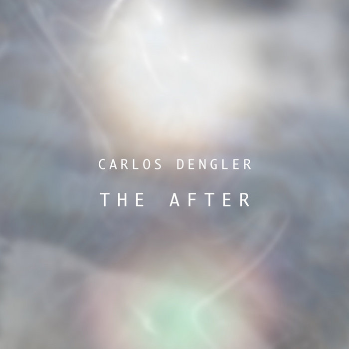 CARLOS DENGLER – The After