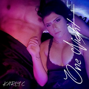 Karly C – One&nbsp;Night