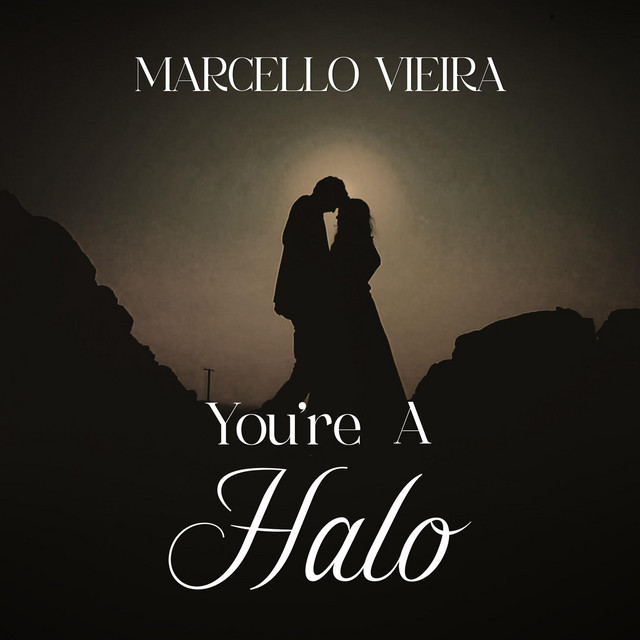 Marcello Vieira – You’re a&nbsp;Halo