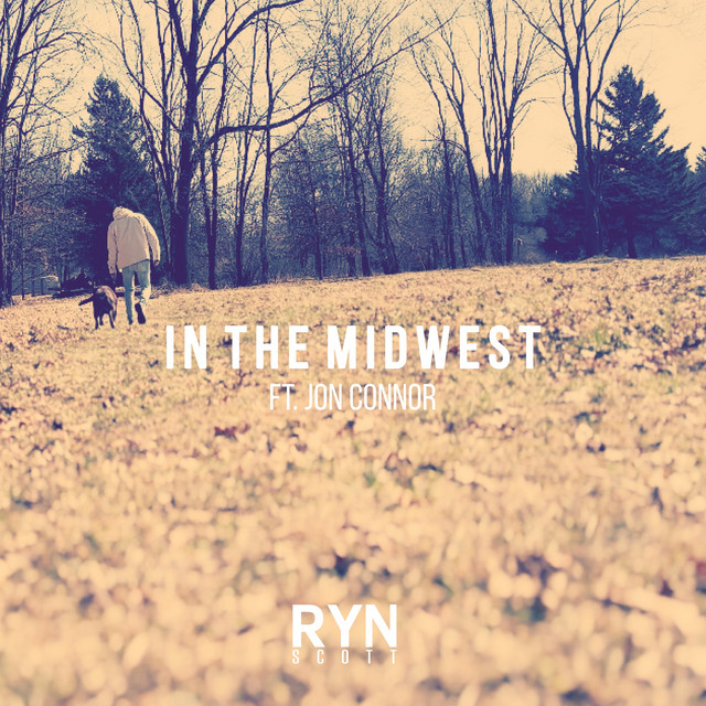 RYN SCOTT – In the Midwest ft. Jon&nbsp;Connor