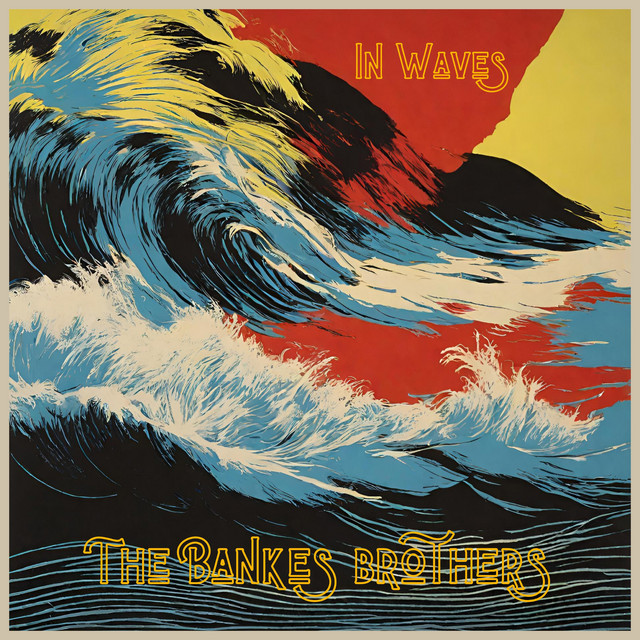 The Bankes Brothers –&nbsp;Walkin’