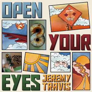 Jeremy Travis – Open Your&nbsp;Eyes