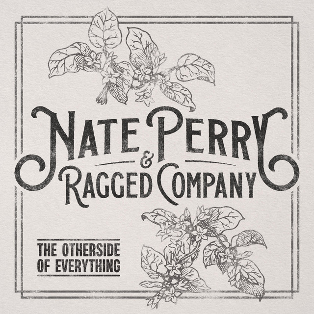 Nate Perry and Ragged Company –&nbsp;Evergreens