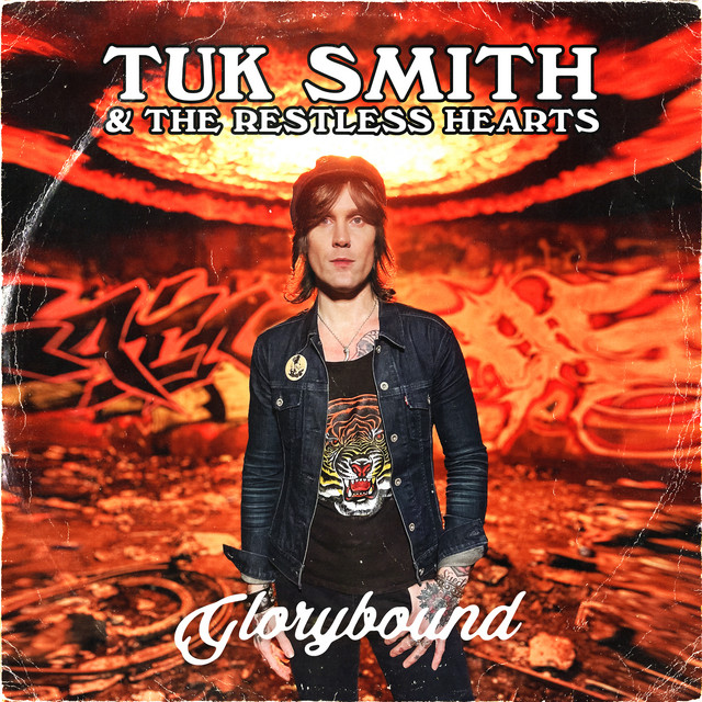 Tuk Smith & The Restless Hearts –&nbsp;Glorybound