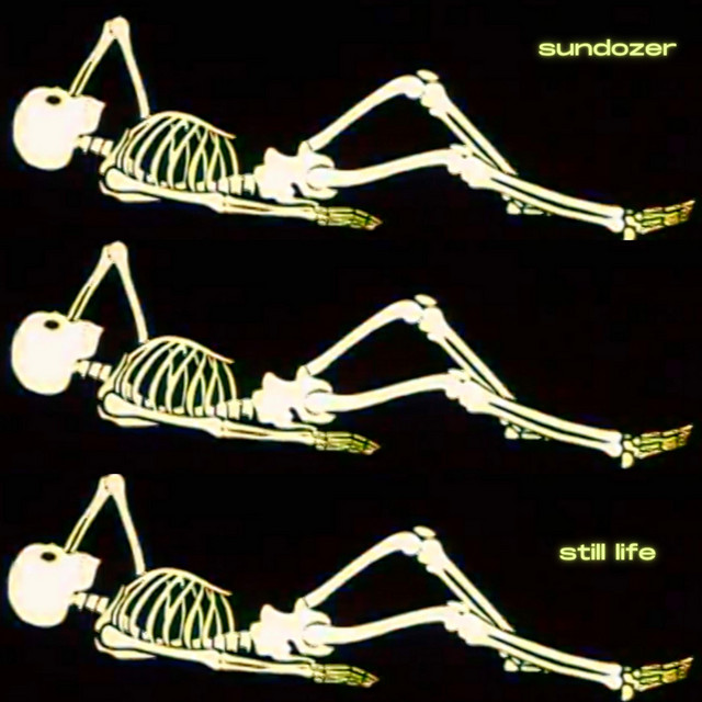 Sundozer – Still Life