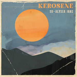 SV x Alyssa Jane – Kerosene