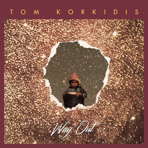 Tom Korkidis – Way&nbsp;Out