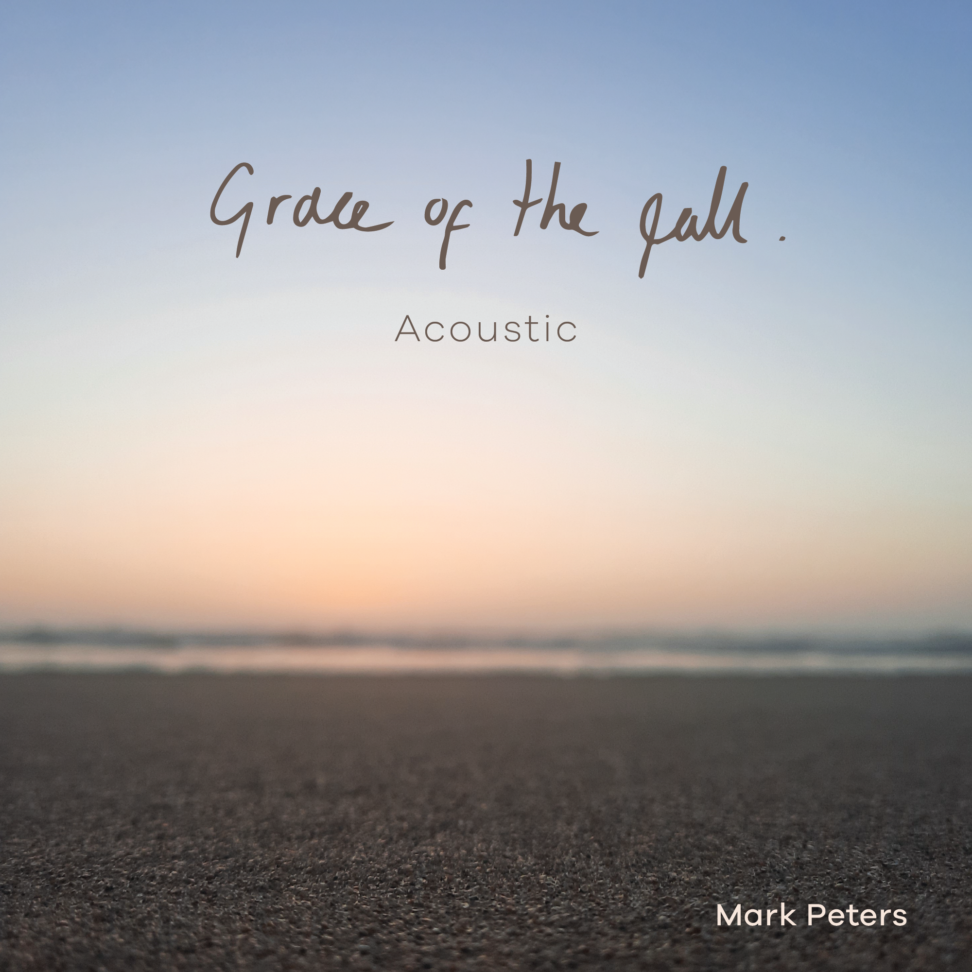 MARK PETERS & THE DARK BAND – Grace of the Fall (Acoustic)