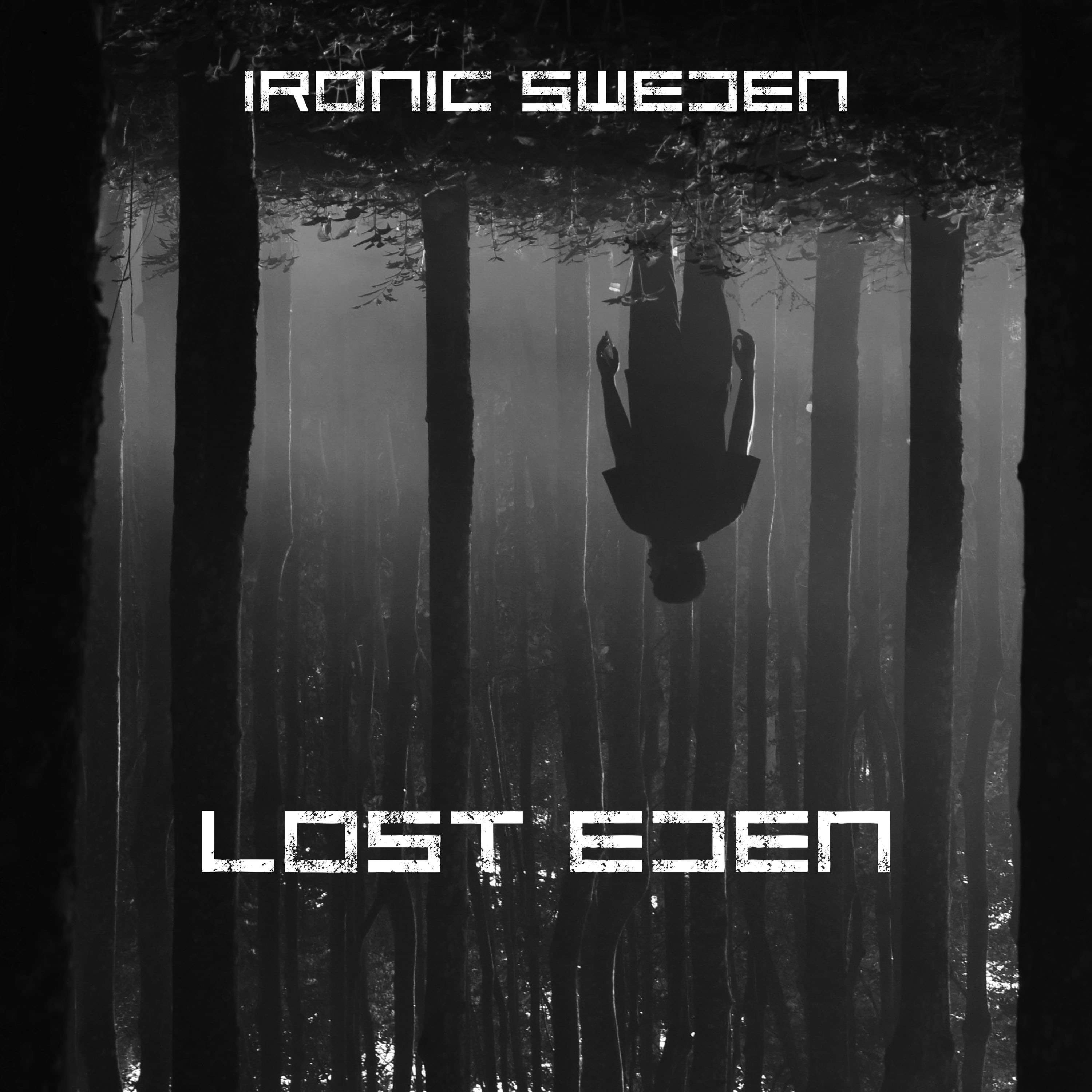 IRONIC SWEDEN – Lost Eden
