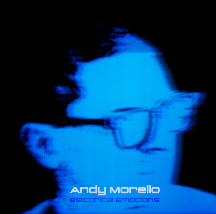 ANDY MORELLO – Electrical Emotions