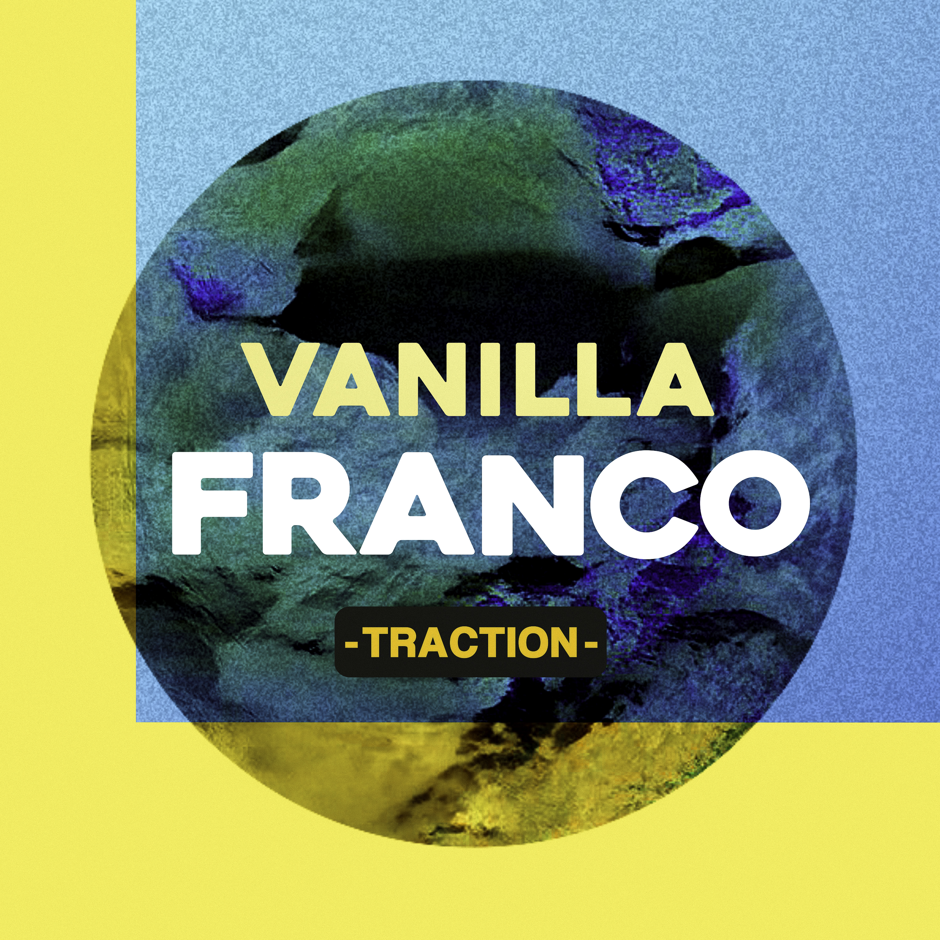 VANILLA FRANCO – Traction