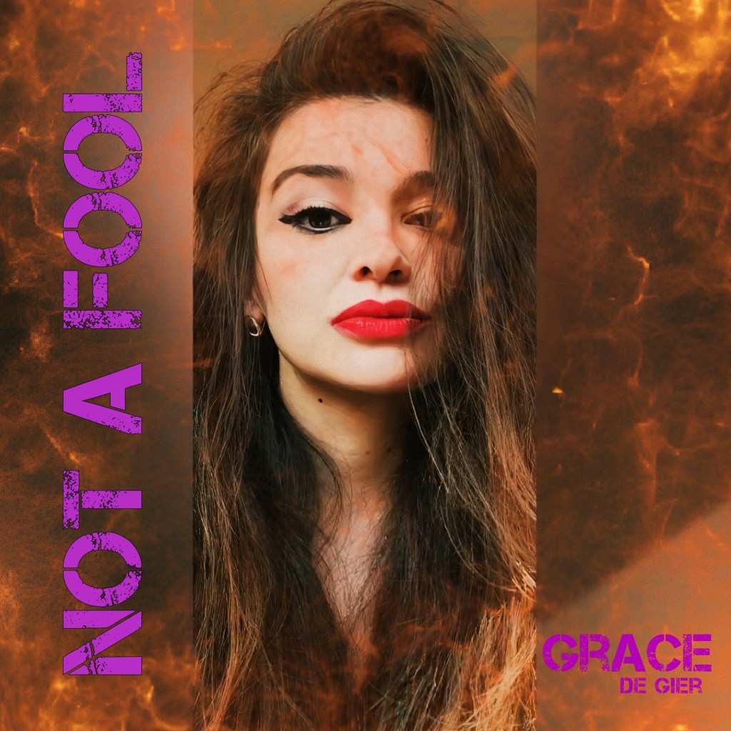 GRACE DE GIER – Not A&nbsp;Fool