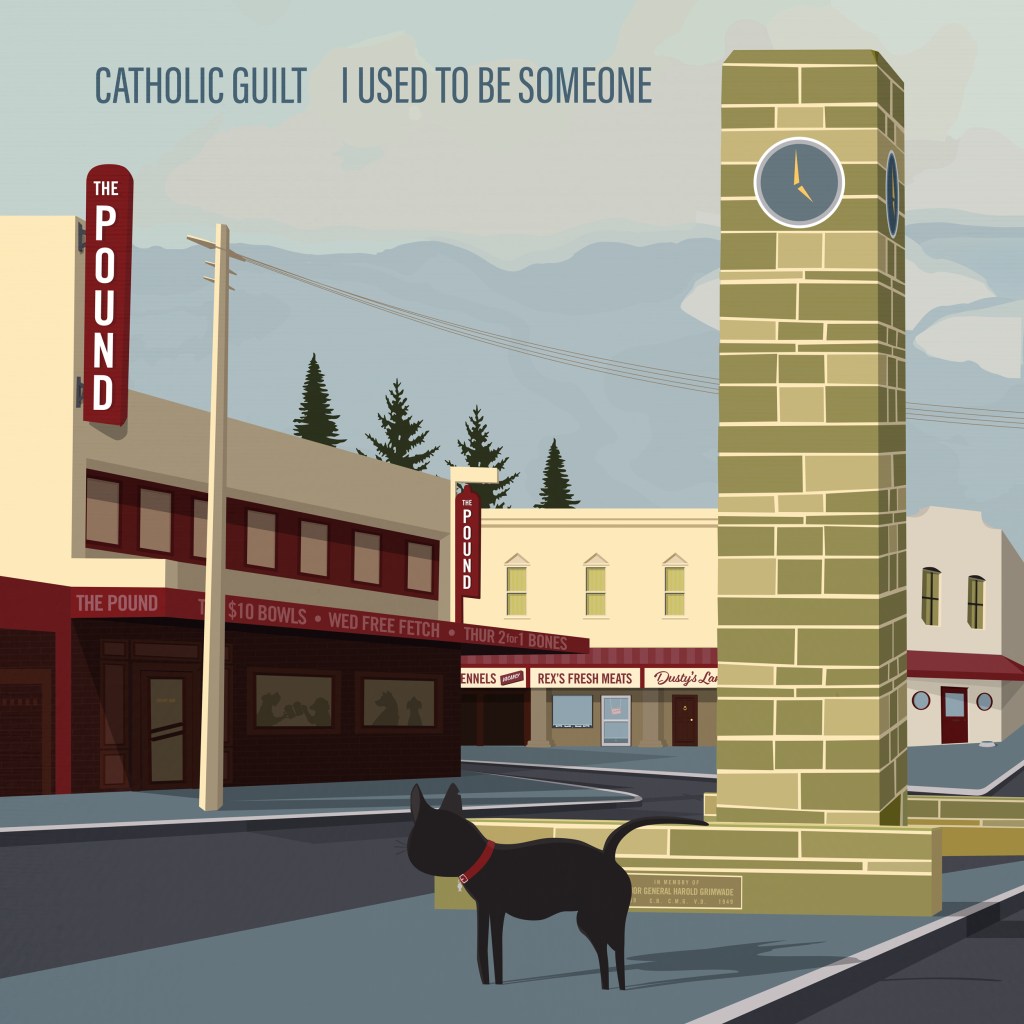 CATHOLIC GUILT – I Used To Be&nbsp;Someone