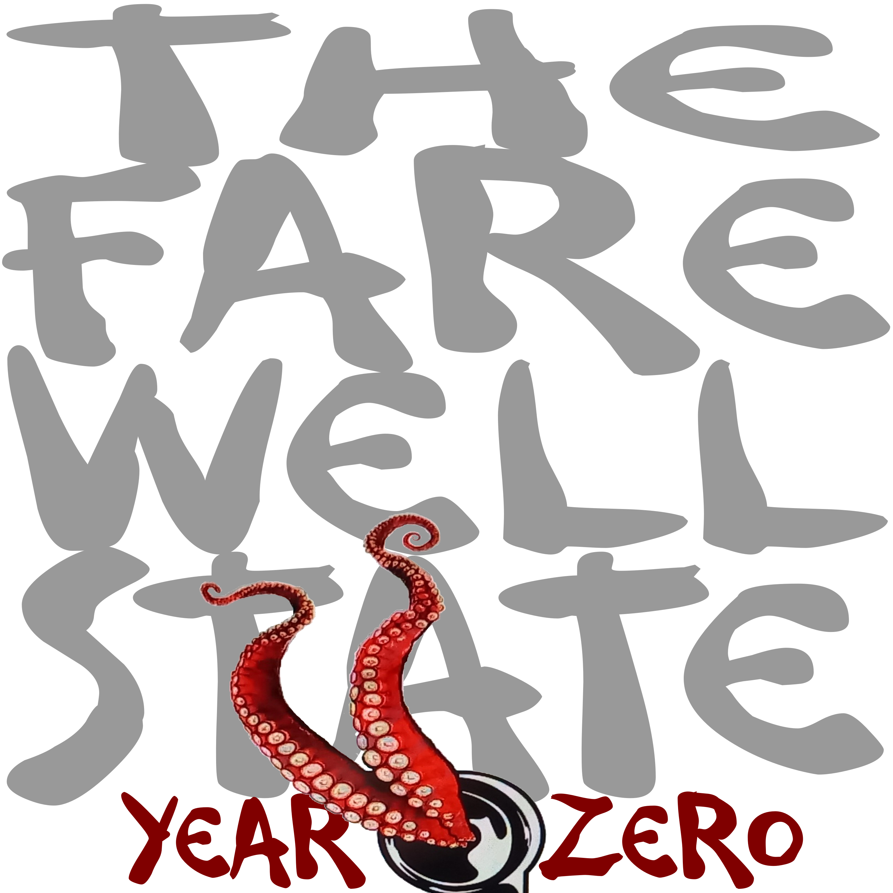 THE FAREWELL STATE – Year Zero