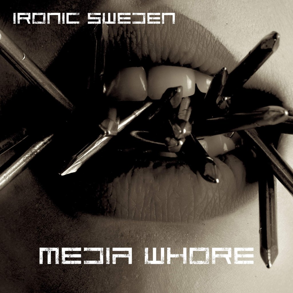 IRONIC SWEDEN – Media&nbsp;Whore