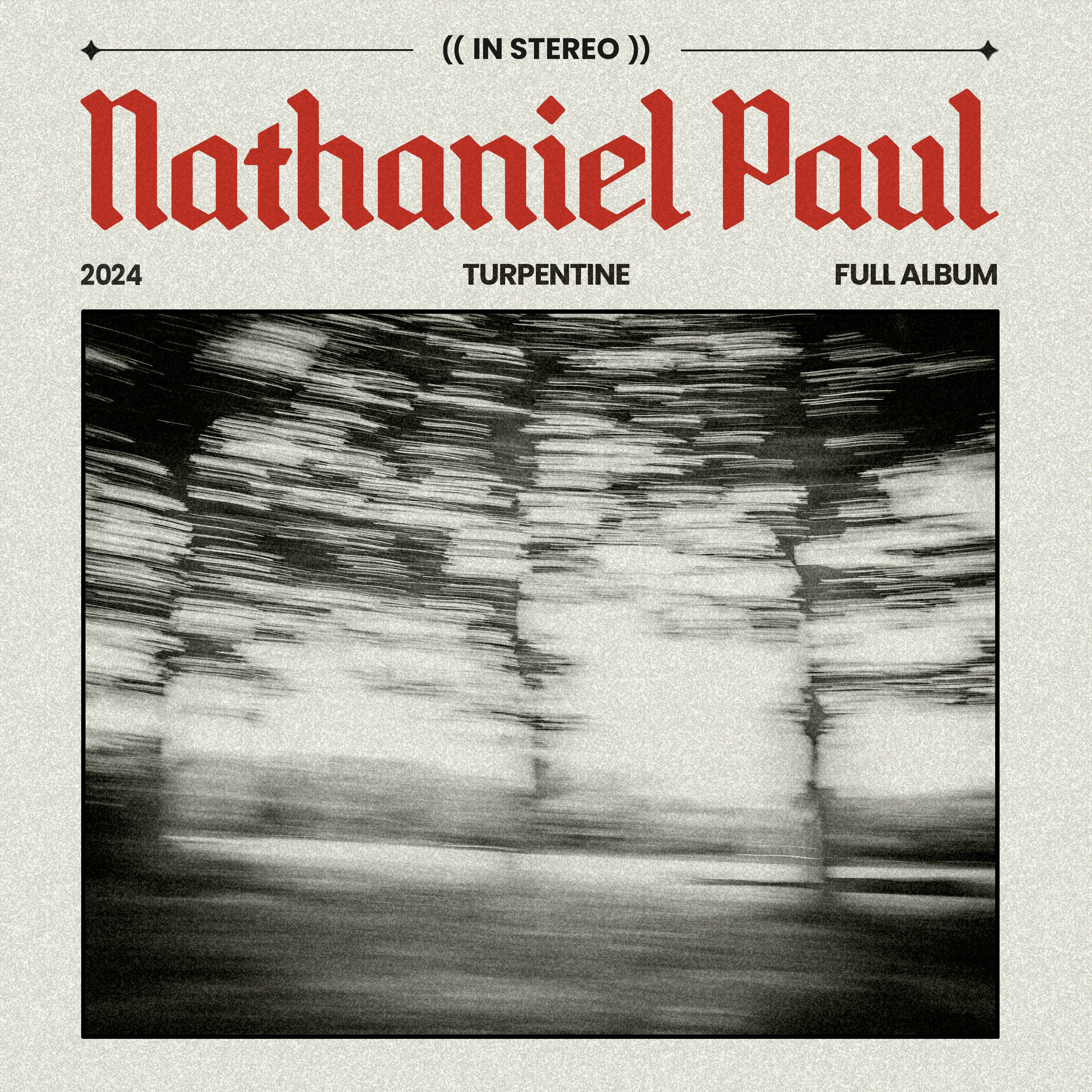 NATHANIEL PAUL – Turpentine