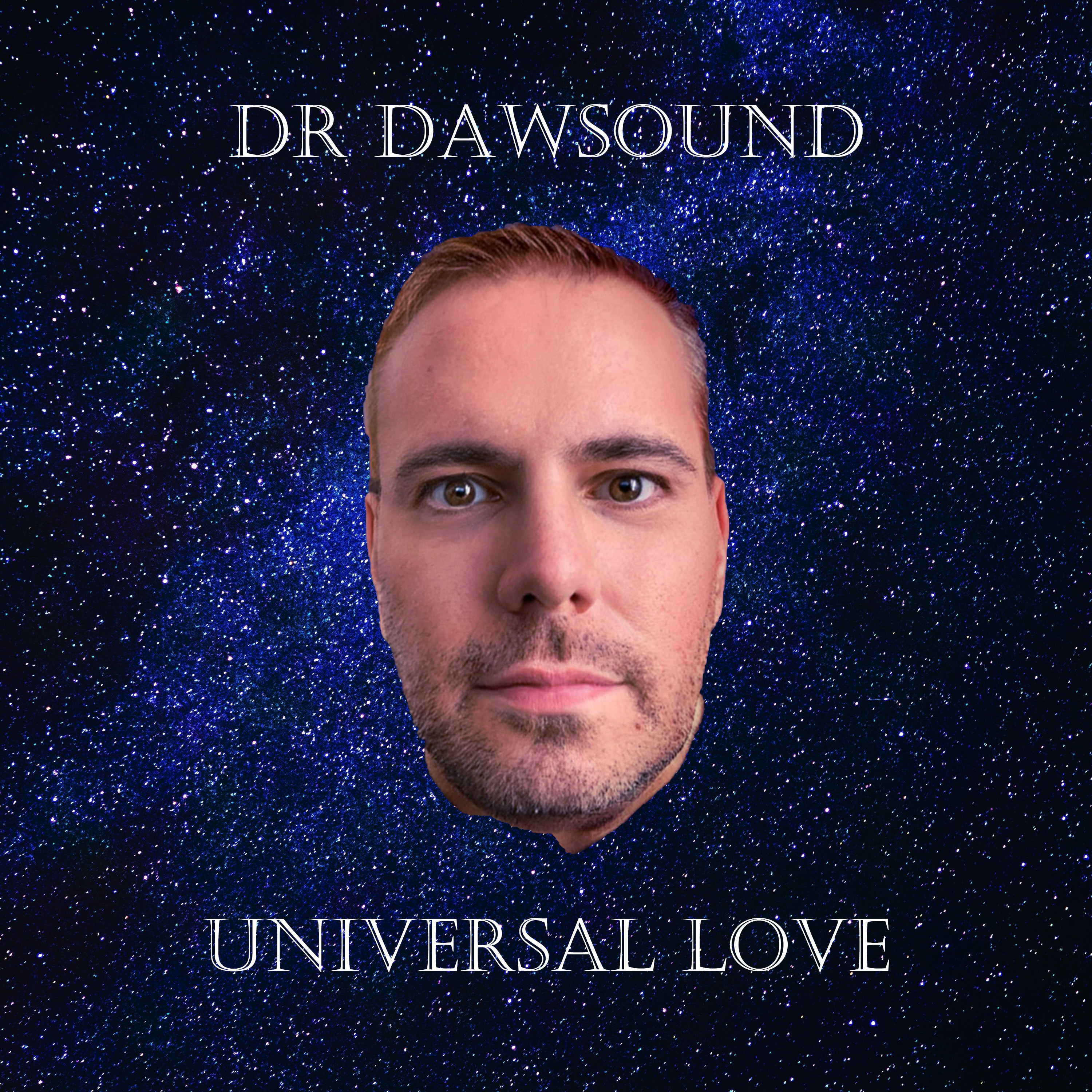 DR DAWSOUND – Universal Love