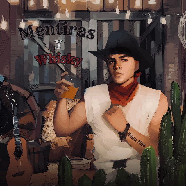 DANN FIBO – Mentiras Y&nbsp;Whisky