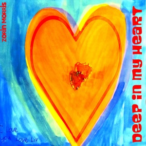 zorin morris – Deep in My&nbsp;Heart