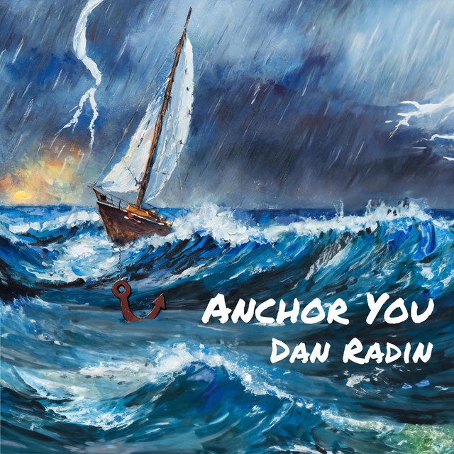 Dan Radin – Anchor You(Acoustic&nbsp;Version)