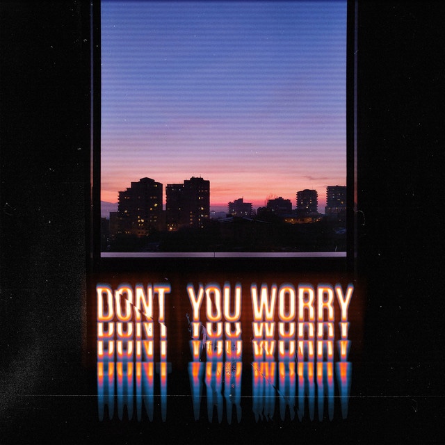 Coupe Marra – Don’t You&nbsp;Worry