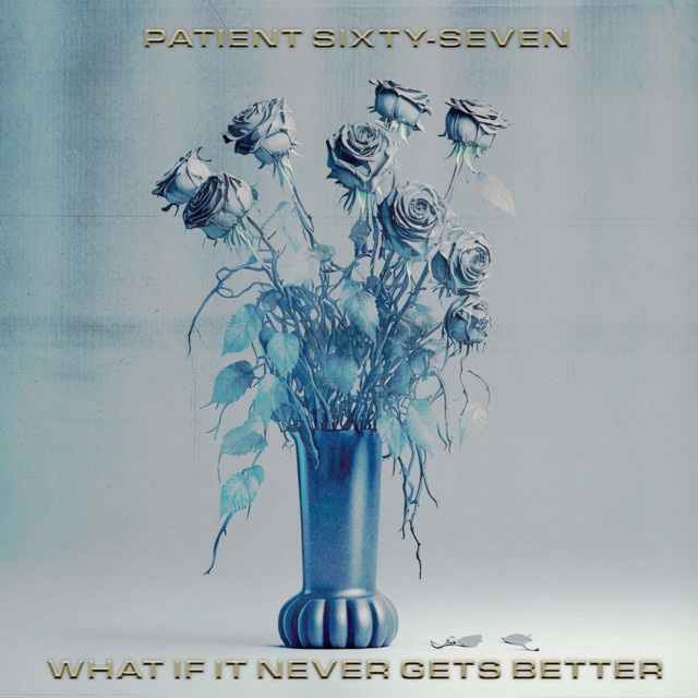 Patient Sixty-Seven – Out Of Sight, Out Of My&nbsp;Mind