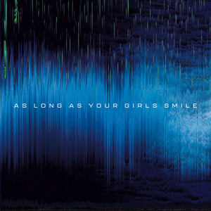 Lesoir – As Long As Your Girls&nbsp;Smile