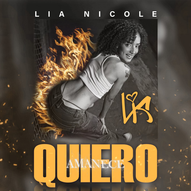 LIA NICOLE – Quiero&nbsp;Amanece