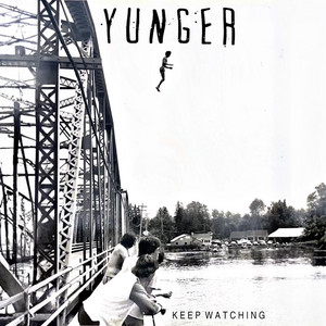 Yunger – Keep&nbsp;Watching