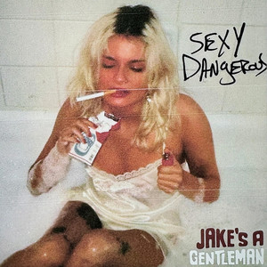 Jake’s A Gentleman – Sexy&nbsp;Dangerous