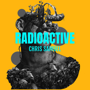 Chris Samuel –&nbsp;Radioactive