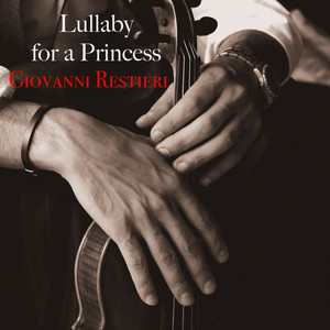 Giovanni Restieri – Lullaby for a&nbsp;Princess