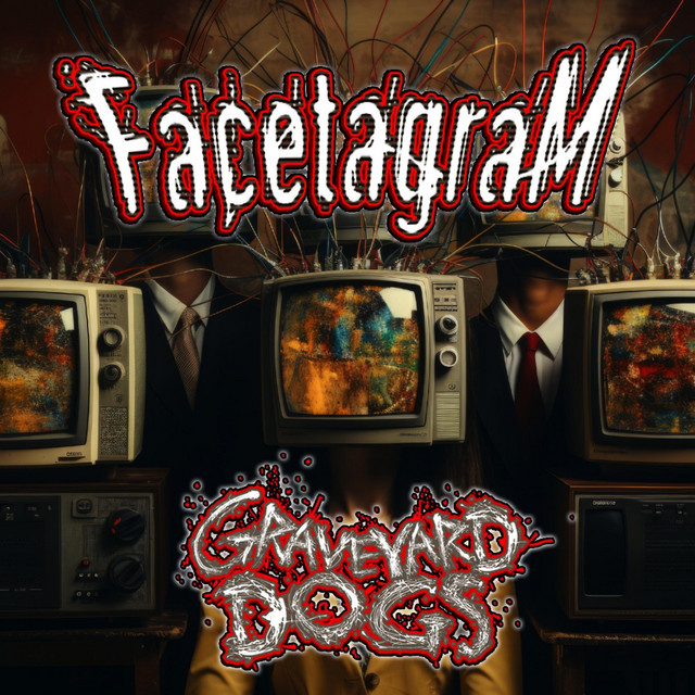 Graveyard Dogs – Facetagram