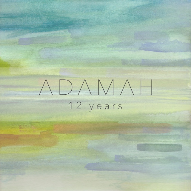 ADAMAH – 12&nbsp;Years
