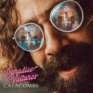 Paradise Vultures –&nbsp;Catacombs