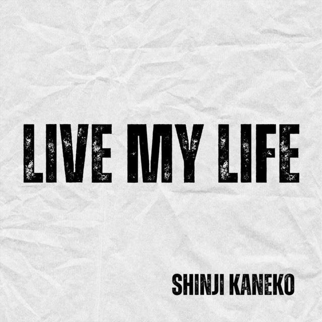 Shinji Kaneko – Live My&nbsp;Life
