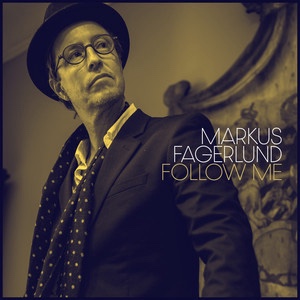 Markus Fagerlund – Follow Me