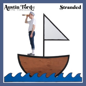 Austin Ford and the Time Travelers – Stranded