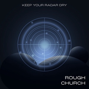 Rough Church – One Drop&nbsp;Buzz