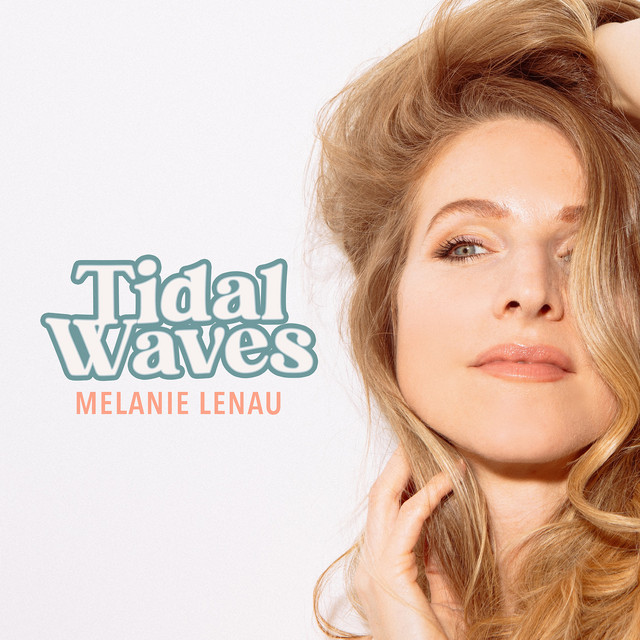 Melanie Lenau – Tidal Waves