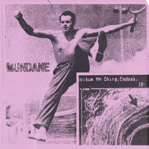 Mundane – Never&nbsp;Change